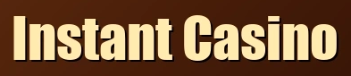 Instant Casino